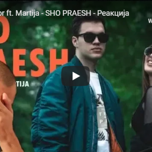 Steffonator ft. Martija - SHO PRAESH - Реакција
