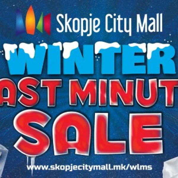 Цел град на Winter Last Minute Sale во Скопје Сити Мол!