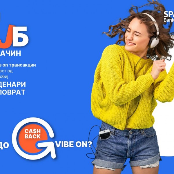 Шпаркасе Банка: Кој прв до VIBE ON – CASHBACK?